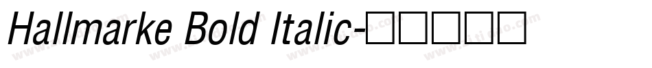 Hallmarke Bold Italic字体转换